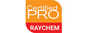 Raychem Certified Pro